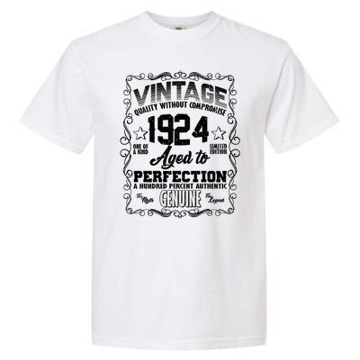 Vintage Quality Without Compromise Aged To Perfection 1924 100th Birthday Garment-Dyed Heavyweight T-Shirt