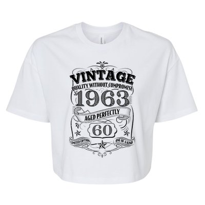 Vintage Quality Without Compromise Age Perfectly 1963 60th Birthday Bella+Canvas Jersey Crop Tee