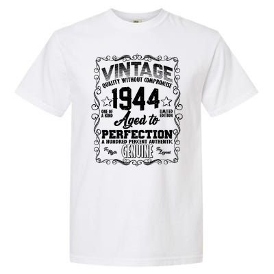 Vintage Quality Without Compromise Aged To Perfection 1944 80th Birthday Garment-Dyed Heavyweight T-Shirt