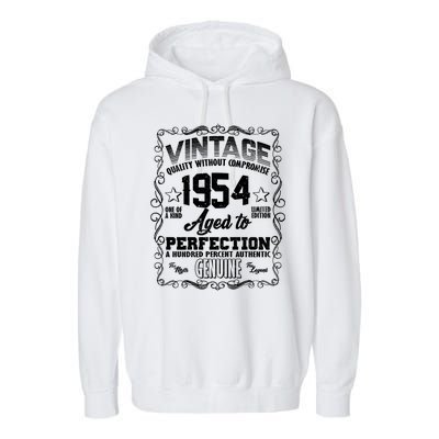 Vintage Quality Without Compromise Aged To Perfection 1954 70th Birthday Garment-Dyed Fleece Hoodie