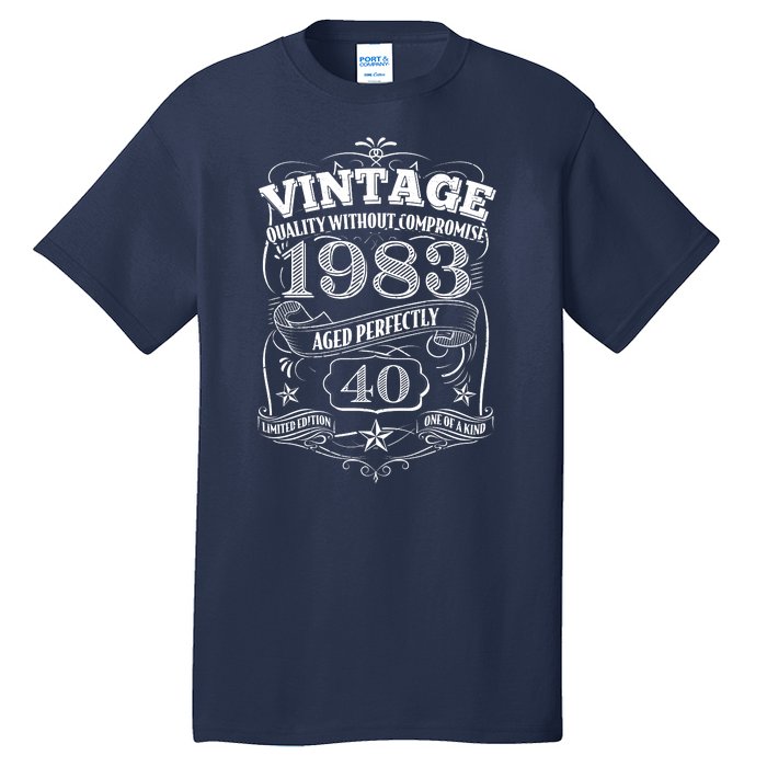 Vintage Quality Without Compromise Age Perfectly 1983 40th Birthday Tall T-Shirt