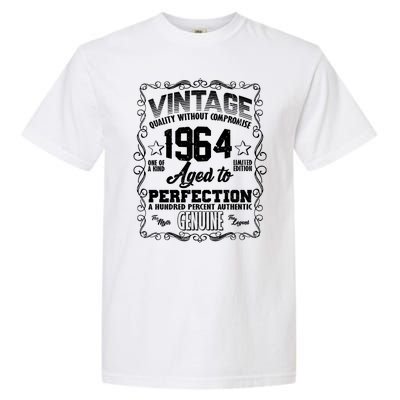 Vintage Quality Without Compromise Aged To Perfection 1964 60th Birthday Garment-Dyed Heavyweight T-Shirt