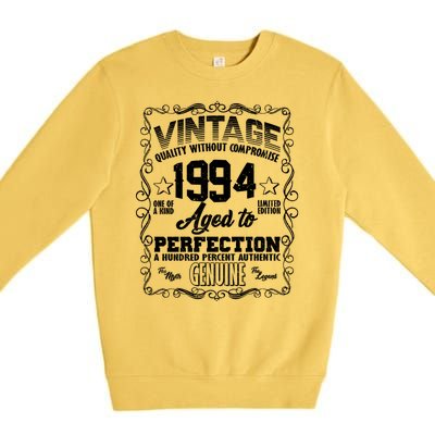 Vintage Quality Without Compromise Aged To Perfection 1994 30th Birthday Premium Crewneck Sweatshirt