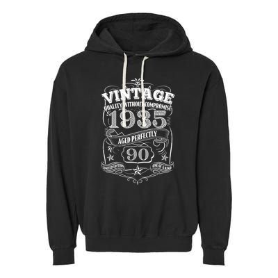 Vintage Quality Without Compromise Age Perfectly 1935 90th Birthday Garment-Dyed Fleece Hoodie