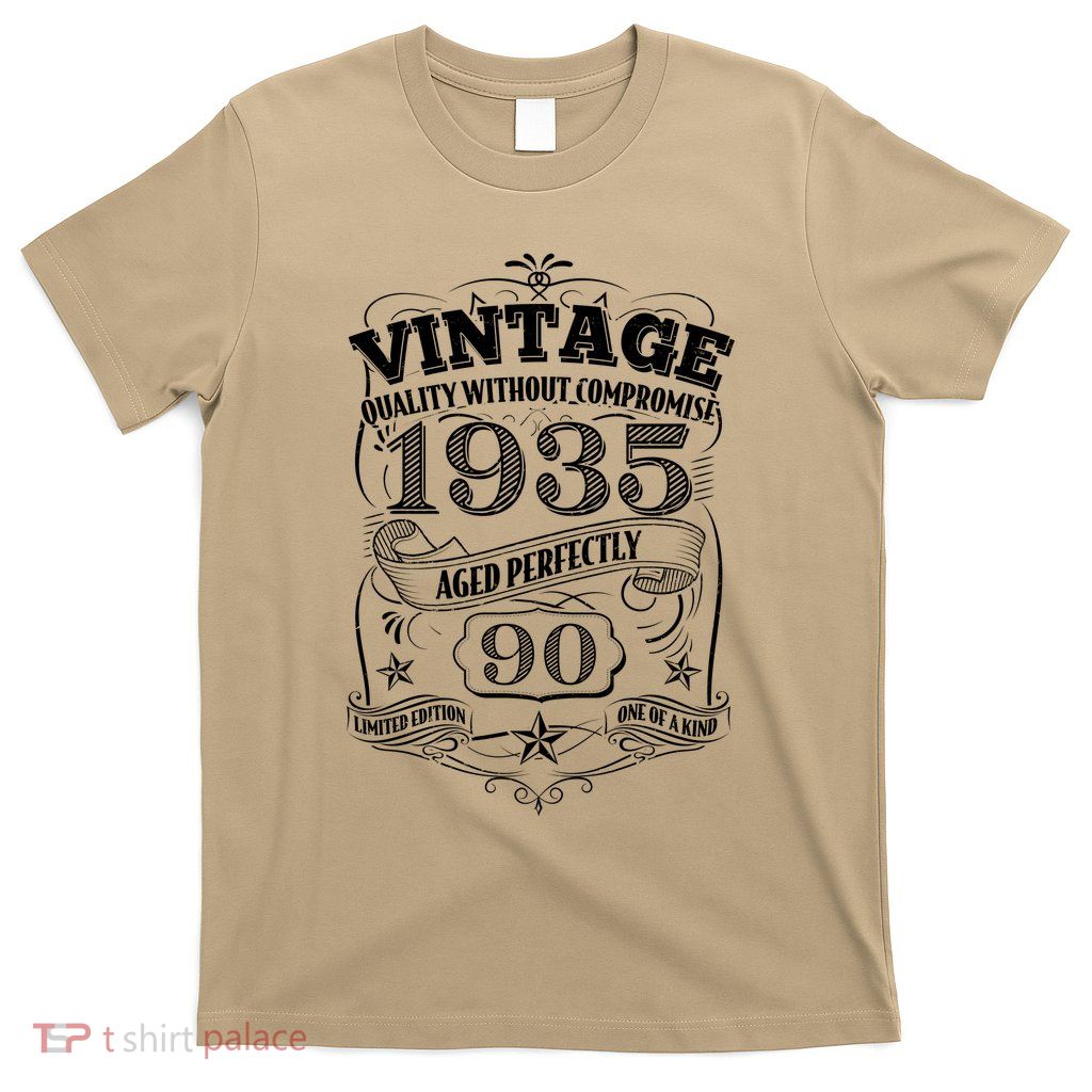 Vintage Quality Without Compromise Age Perfectly 1935 90th Birthday T-Shirt