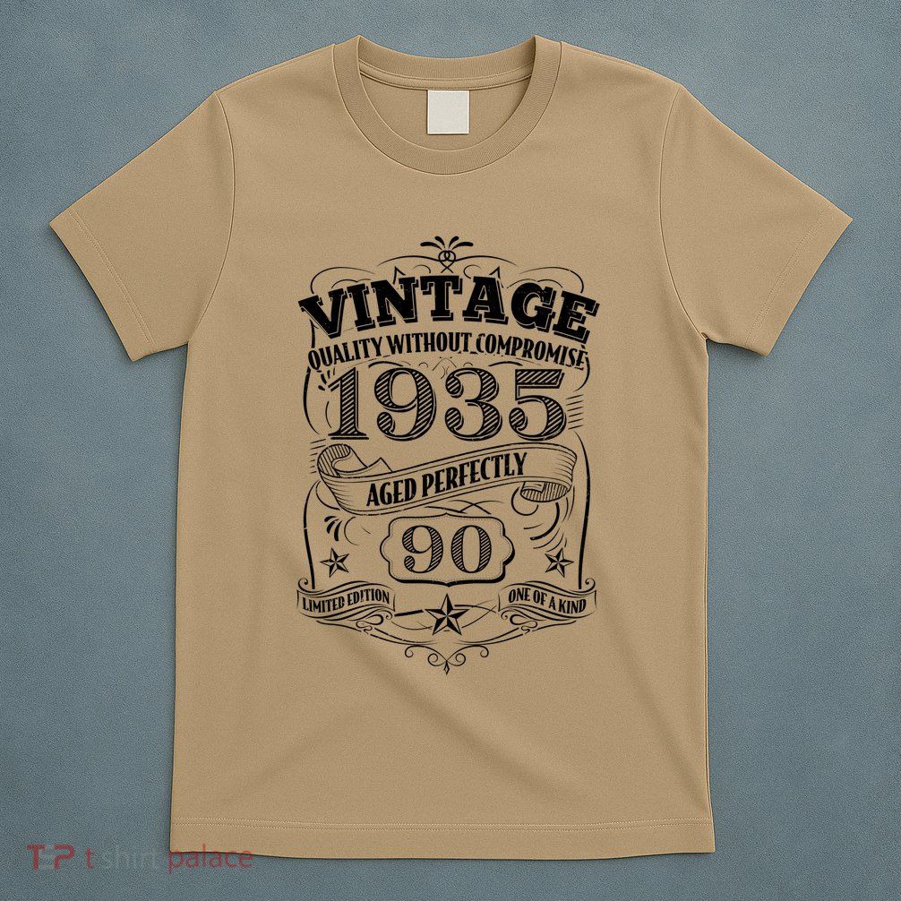 Vintage Quality Without Compromise Age Perfectly 1935 90th Birthday T-Shirt