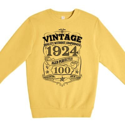 Vintage Quality Without Compromise Age Perfectly 1924 100th Birthday Premium Crewneck Sweatshirt