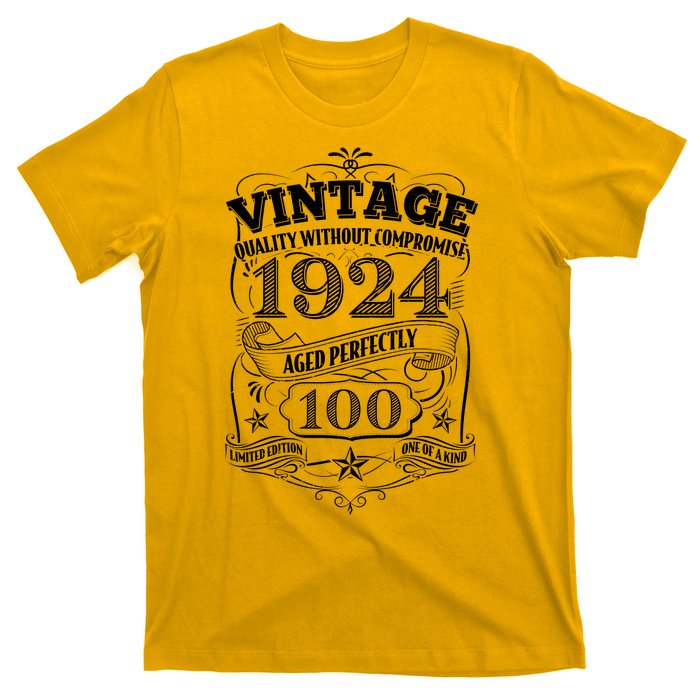 Vintage Quality Without Compromise Age Perfectly 1924 100th Birthday T-Shirt