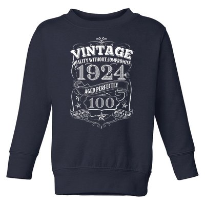 Vintage Quality Without Compromise Age Perfectly 1924 100th Birthday Toddler Sweatshirt