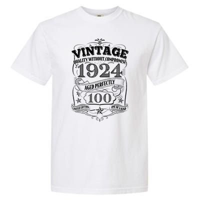 Vintage Quality Without Compromise Age Perfectly 1924 100th Birthday Garment-Dyed Heavyweight T-Shirt