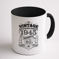 Vintage Quality Without Compromise Age Perfectly 1945 80th Birthday Mug