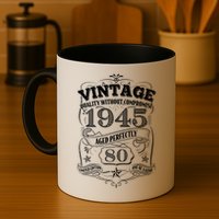 Vintage Quality Without Compromise Age Perfectly 1945 80th Birthday Mug