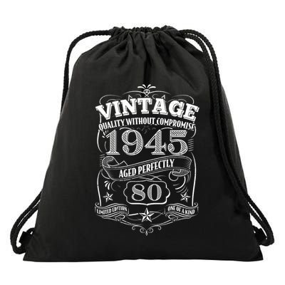 Vintage Quality Without Compromise Age Perfectly 1945 80th Birthday Drawstring Bag