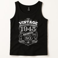 Vintage Quality Without Compromise Age Perfectly 1945 80th Birthday Tank Top