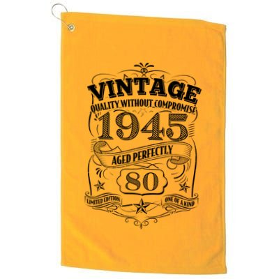 Vintage Quality Without Compromise Age Perfectly 1945 80th Birthday Golf Towel