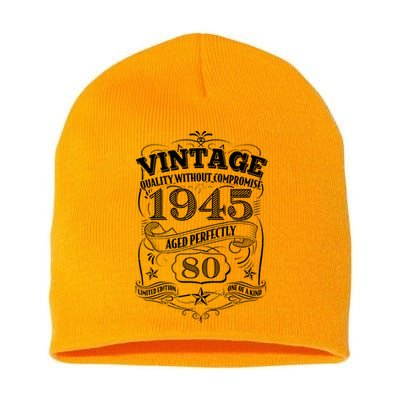 Vintage Quality Without Compromise Age Perfectly 1945 80th Birthday Short Acrylic Beanie