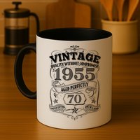 Vintage Quality Without Compromise Age Perfectly 1955 70th Birthday Mug