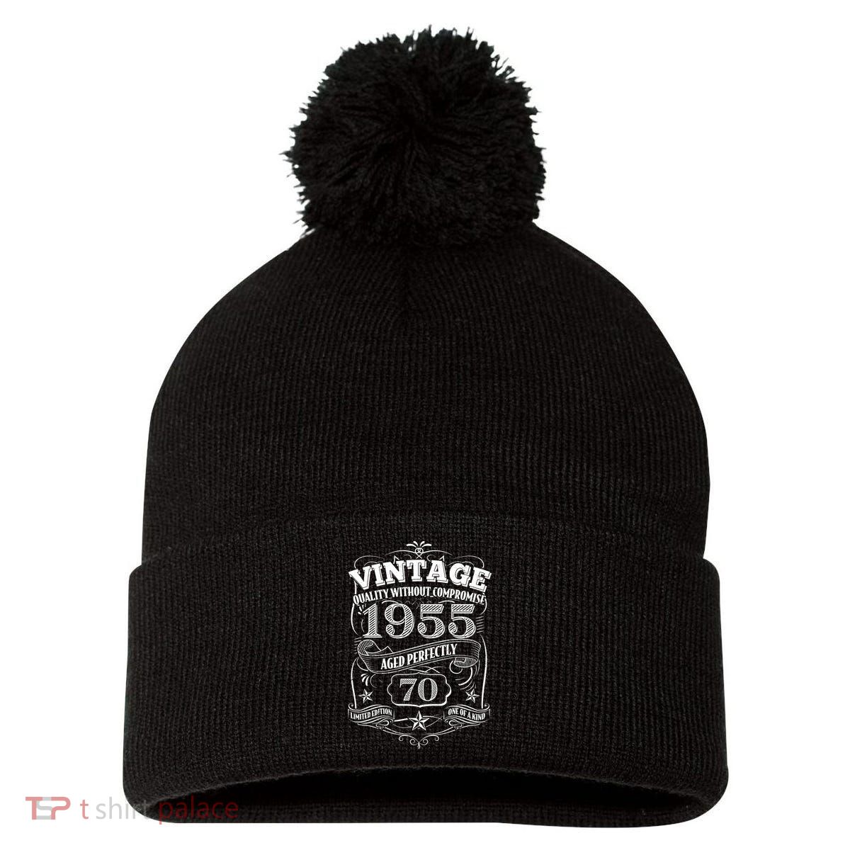 Vintage Quality Without Compromise Age Perfectly 1955 70th Birthday Pom Pom 12in Knit Beanie