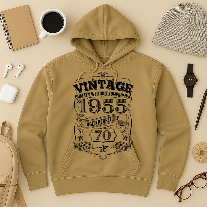 Vintage Quality Without Compromise Age Perfectly 1955 70th Birthday Hoodie