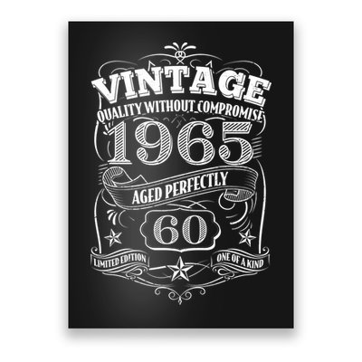 Vintage Quality Without Compromise Age Perfectly 1965 60th Birthday Poster
