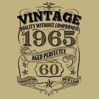 Vintage Quality Without Compromise Age Perfectly 1965 60th Birthday Long Sleeve Shirt