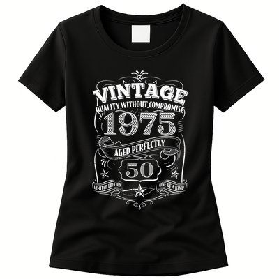Vintage Quality Without Compromise Age Perfectly 1975 50th Birthday Womens T-Shirt