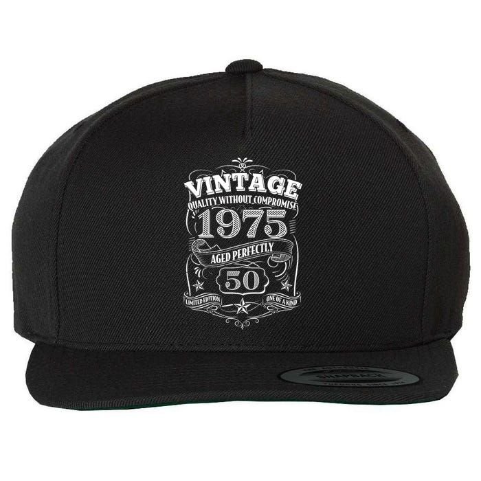 Vintage Quality Without Compromise Age Perfectly 1975 50th Birthday Wool Snapback Cap