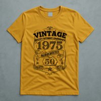 Vintage Quality Without Compromise Age Perfectly 1975 50th Birthday T-Shirt