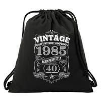 Vintage Quality Without Compromise Age Perfectly 1985 40th Birthday Drawstring Bag