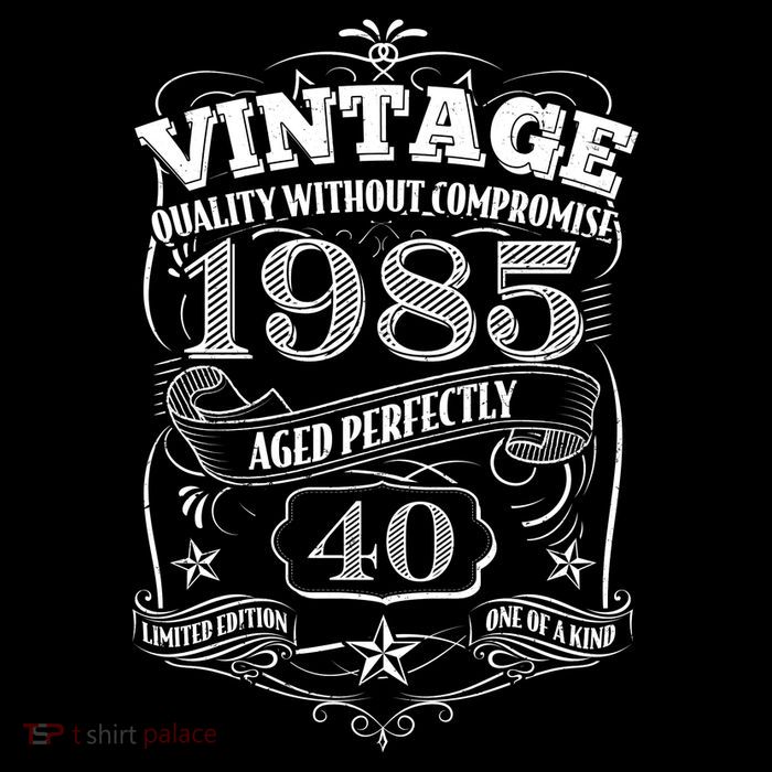 Vintage Quality Without Compromise Age Perfectly 1985 40th Birthday Poster