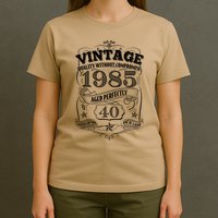 Vintage Quality Without Compromise Age Perfectly 1985 40th Birthday T-Shirt