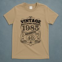 Vintage Quality Without Compromise Age Perfectly 1985 40th Birthday T-Shirt