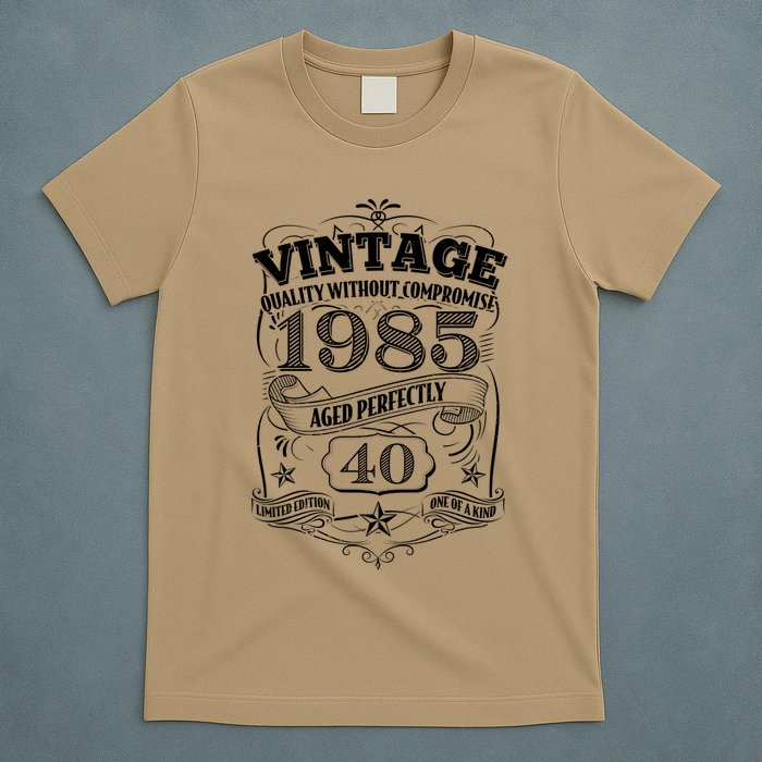 Vintage Quality Without Compromise Age Perfectly 1985 40th Birthday T-Shirt