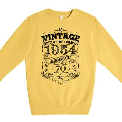 Vintage Quality Without Compromise Age Perfectly 1954 70th Birthday Premium Crewneck Sweatshirt