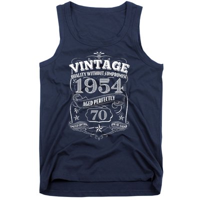 Vintage Quality Without Compromise Age Perfectly 1954 70th Birthday Tank Top