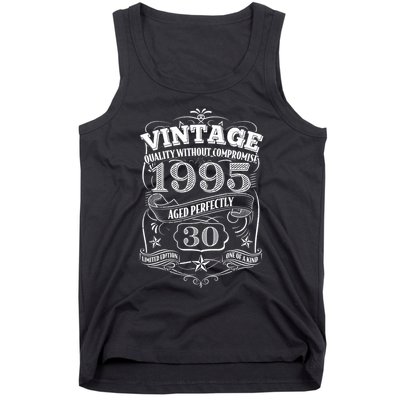 Vintage Quality Without Compromise Age Perfectly 1995 30th Birthday Tank Top