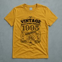 Vintage Quality Without Compromise Age Perfectly 1995 30th Birthday T-Shirt