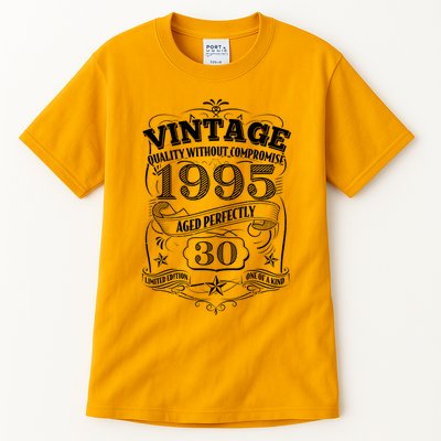 Vintage Quality Without Compromise Age Perfectly 1995 30th Birthday Tall T-Shirt