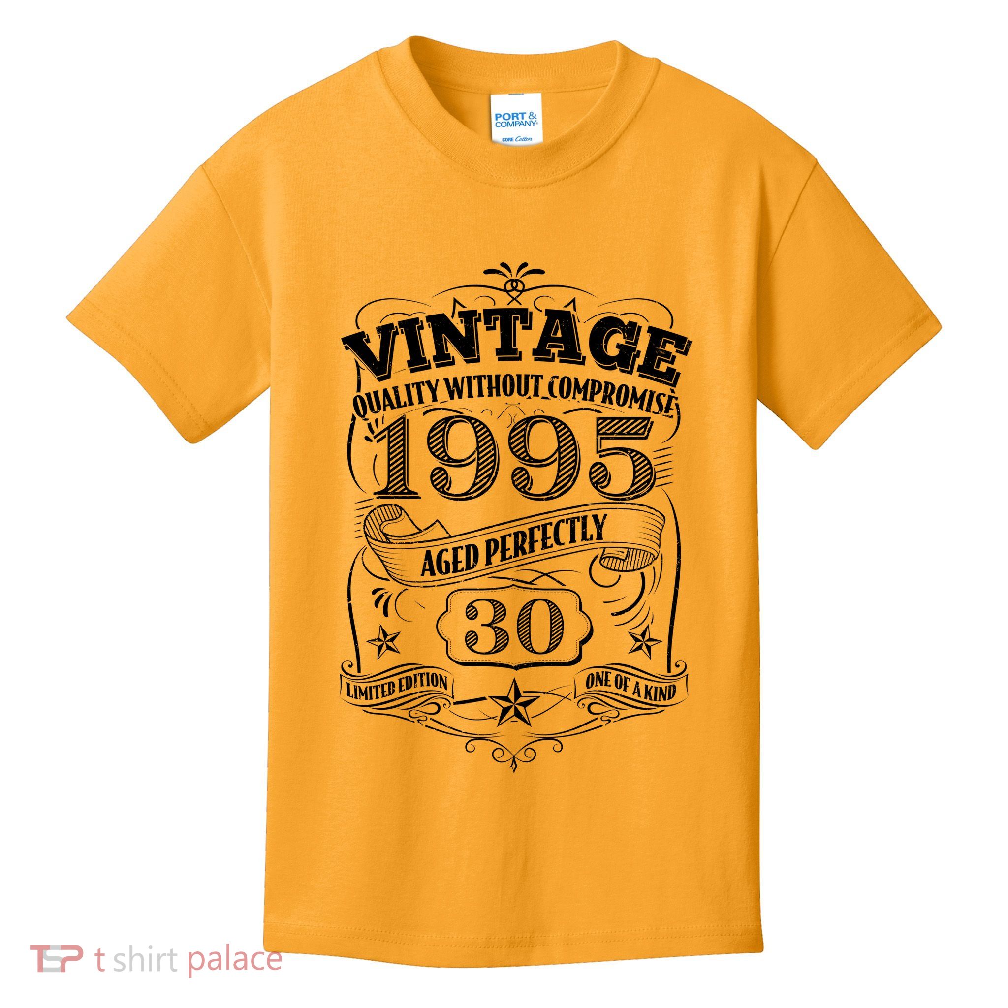 Vintage Quality Without Compromise Age Perfectly 1995 30th Birthday Kids T-Shirt