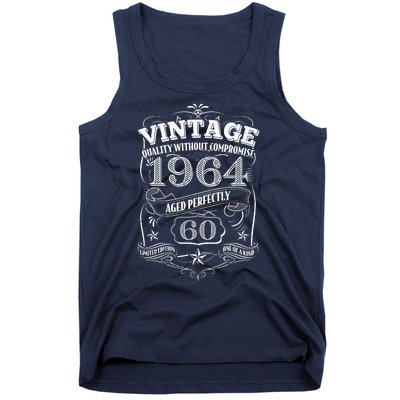 Vintage Quality Without Compromise Age Perfectly 1964 60th Birthday Tank Top