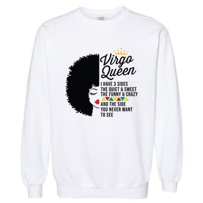 Virgo Queen Zodiac Personality Qualities Black Gift Garment-Dyed Sweatshirt