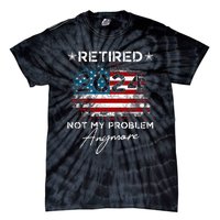 Vintage Retired 2024 Not My Problem Anymore American Flag Tie-Dye T-Shirt