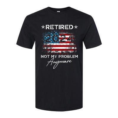 Vintage Retired 2024 Not My Problem Anymore American Flag Softstyle CVC T-Shirt