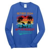 Vintage Retired 2024 Not My Problem Retirement Tall Long Sleeve T-Shirt