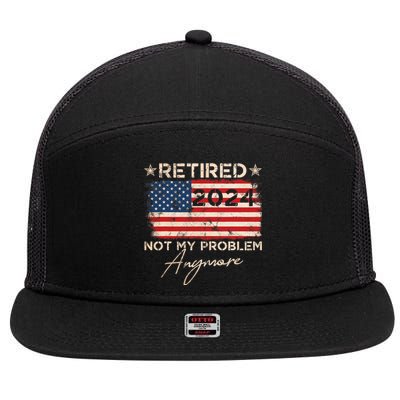 Vintage Retired 2024 Not My Problem Anymore American Flag 7 Panel Mesh Trucker Snapback Hat