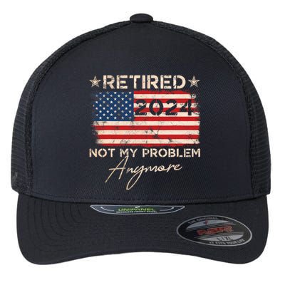 Vintage Retired 2024 Not My Problem Anymore American Flag Flexfit Unipanel Trucker Cap