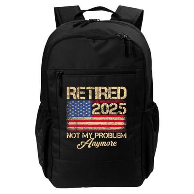 Vintage Retired 2025 Not My Problem Anymore American Flag Backpack
