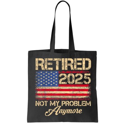 Vintage Retired 2025 Not My Problem Anymore American Flag Bag