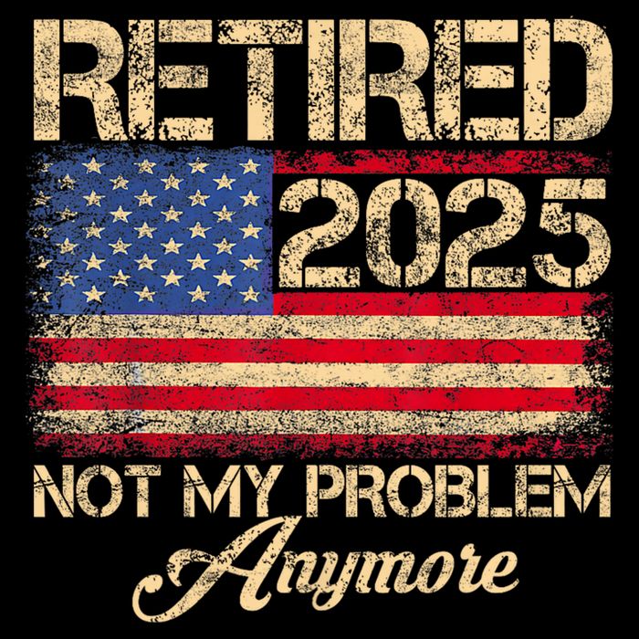 Vintage Retired 2025 Not My Problem Anymore American Flag Baby Bodysuit