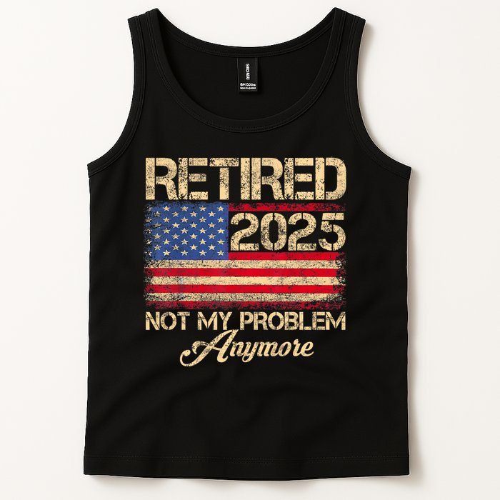 Vintage Retired 2025 Not My Problem Anymore American Flag Tank Top